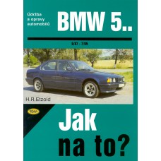 BMW 5.. • 9/87 - 7/95 • Jak na to? č. 30 BMW 5.. • 9/87 - 7/95 • Jak na to? č. 30
