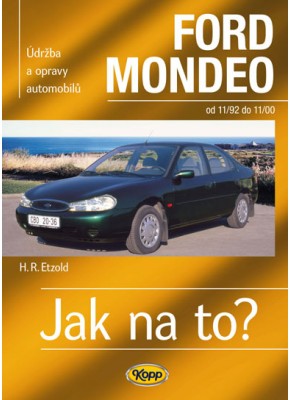 FORD MONDEO • 11/92 - 11/00 • Jak na to? č. 29 • SLEVA •