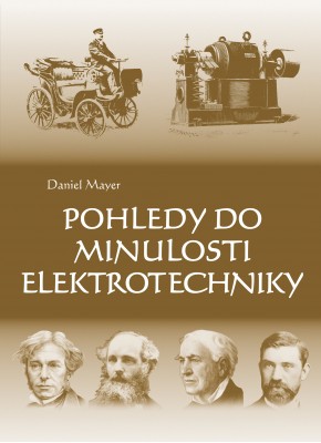 Pohledy do minulosti elektrotechniky - eKNIHA