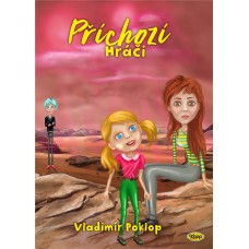 Příchozí 6 - Hráči - eKNIHA