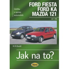 FORD KA, FORD FIESTA, MAZDA 121 • od 1/96 • Jak na to? č. 52 • SLEVA • FORD KA, FORD FIESTA, MAZDA 121 • od 1/96 • Jak na to? č. 52 • SLEVA •