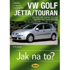 VW GOLF V/GOLF PLUS/JETTA/TOURAN • 2003 – 2008 • Jak na to? č. 111 VW GOLF V/GOLF PLUS/JETTA/TOURAN • 2003 – 2008 • Jak na to? č. 111