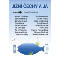 Jižní Čechy a já Jižní Čechy a já