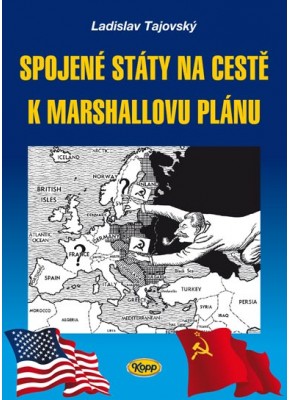 Spojené státy na cestě k Marshallovu plánu - eKNIHA