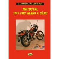Motocykl - tipy pro silnici a dílnu • SLEVA • Motocykl - tipy pro silnici a dílnu • SLEVA •