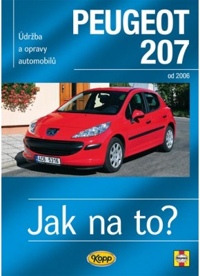 PEUGEOT 207 • od 2006 • Jak na to? č. 115 ►SLEVA◄