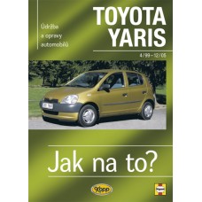 TOYOTA YARIS • 4/99 – 12/05 • Jak na to? č. 86 TOYOTA YARIS • 4/99 – 12/05 • Jak na to? č. 86