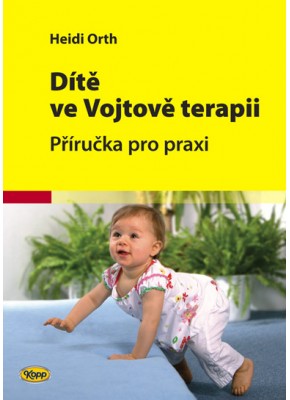 Dítě ve Vojtově terapii • SLEVA • chybí strany dokopírované