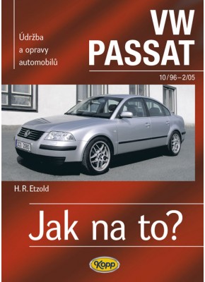 VW PASSAT • 10/96-2/05 • Jak na to? č. 61 VW PASSAT • 10/96-2/05 • Jak na to? č. 61