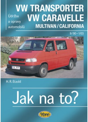 VW TRANSPORTER/CARAVELLE • 9/90–1/03 • Jak na to? č. 35 • SLEVA • VW TRANSPORTER/CARAVELLE • 9/90–1/03 • Jak na to? č. 35 • SLEVA •