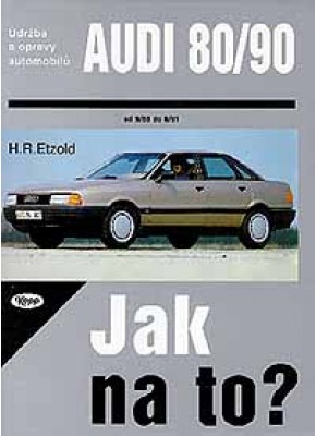 AUDI 80/90 • 9/86 - 8/91 • Jak na to? č. 12