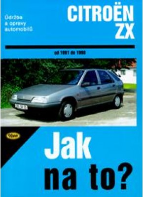 CITROËN ZX • 1991 - 1998 • Jak na to? č. 63