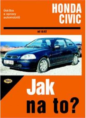 HONDA CIVIC • 10/87 - 3/01• Jak na to? č. 64