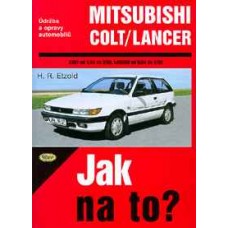 MITSUBISHI COLT/LANCER • 1/84 - 8/92 • Jak na to? č. 54 • SLEVA • MITSUBISHI COLT/LANCER • 1/84 - 8/92 • Jak na to? č. 54 • SLEVA •