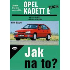 OPEL KADETT E benzin • 9/84 - 8/91 • Jak na to? č. 7 ►SLEVA◄ OPEL KADETT E benzin • 9/84 - 8/91 • Jak na to? č. 7 ►SLEVA◄
