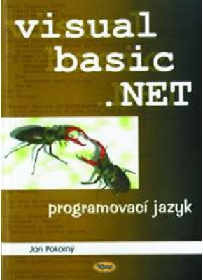 Programovací jazyk Visual Basic.NET • DOPRODEJ Programovací jazyk Visual Basic.NET • DOPRODEJ
