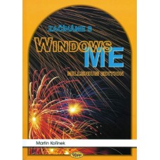 Začínáme s Windows ME - Millenium Edition • DOPRODEJ Začínáme s Windows ME - Millenium Edition • DOPRODEJ