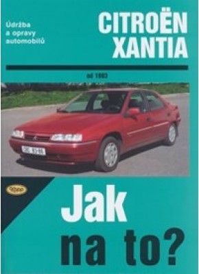 CITROËN XANTIA  • od 1993 • Jak na to? č. 73